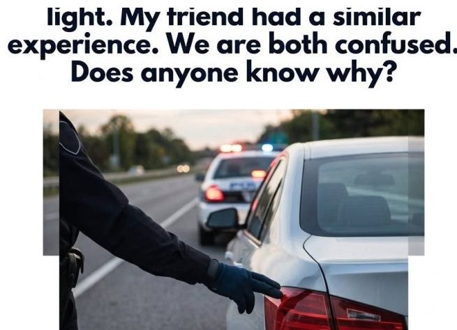 Why Police Officers Tap Your Car’s Tail Light When Stopping You in Traffic: The Surprising Safety Reason Behind This Common Practice